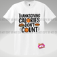 Thanksgiving Calories Tee