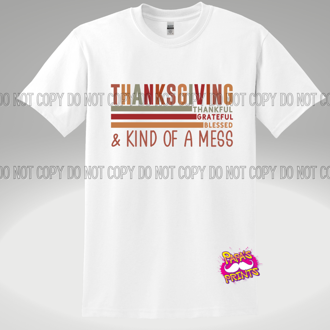 Thanksgiving Mess Tee