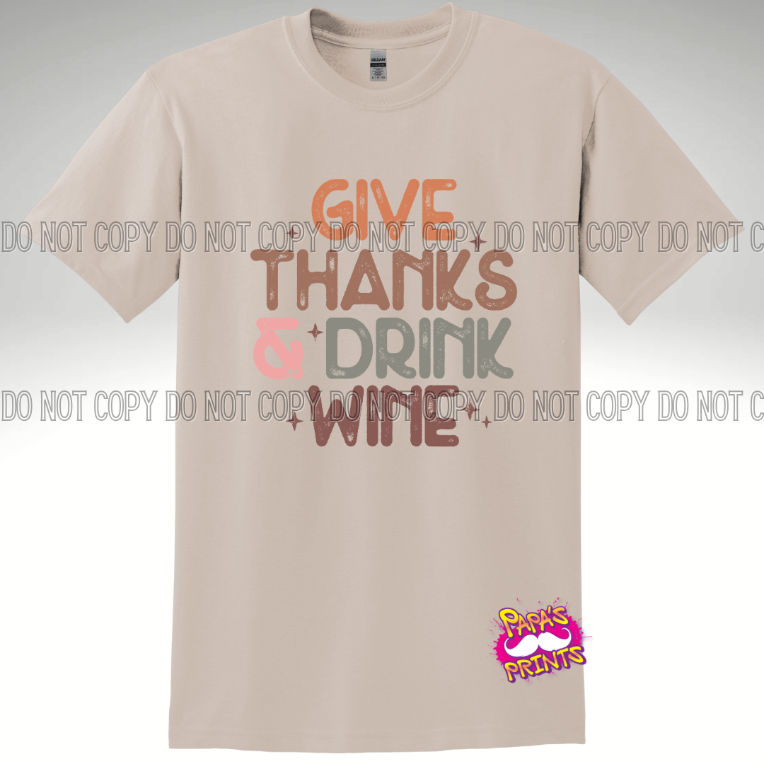 Give Thanks & Drink Wine Tee